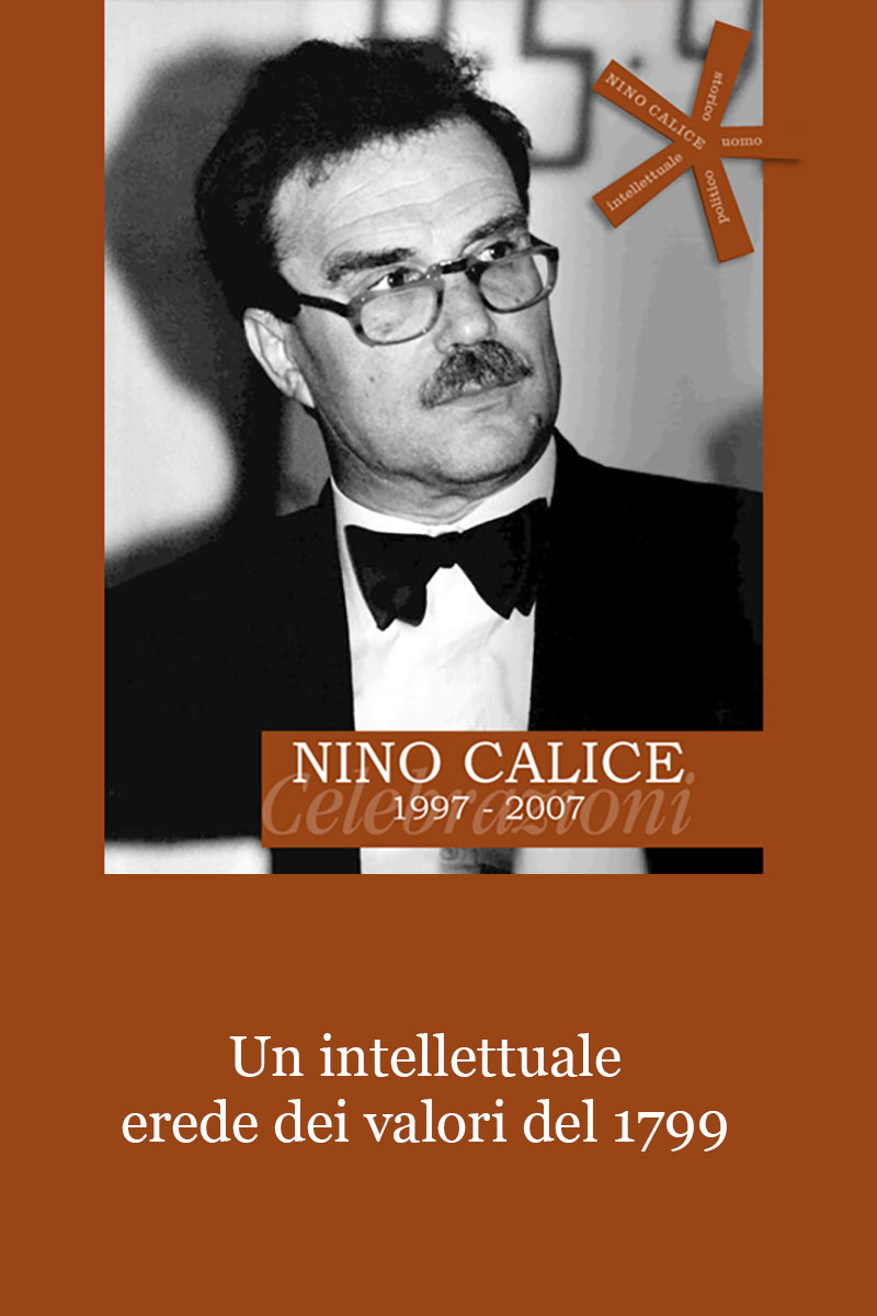 Read more about the article Nino Calice: un intellettuale erede dei valori del 1799
