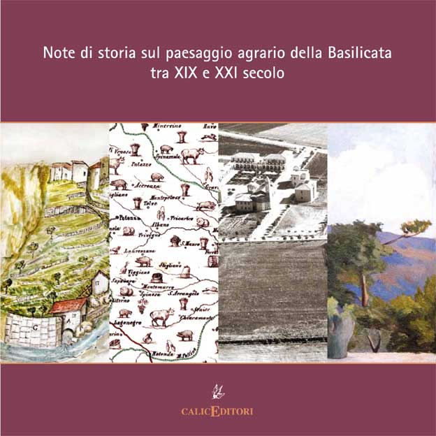 Read more about the article Note di storia sul paesaggio agrario della Basilicata tra XIX e XXI secolo