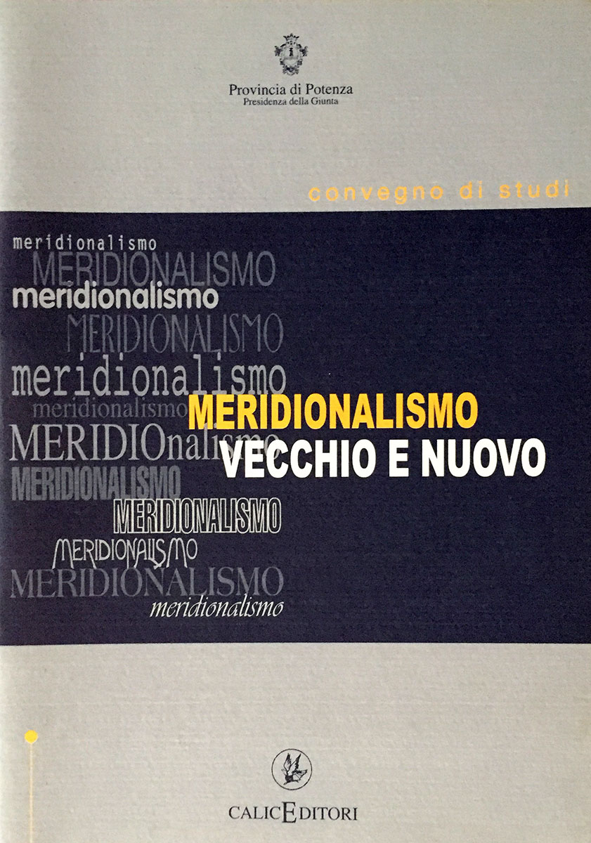 Read more about the article Meridionalismo vecchio e nuovo